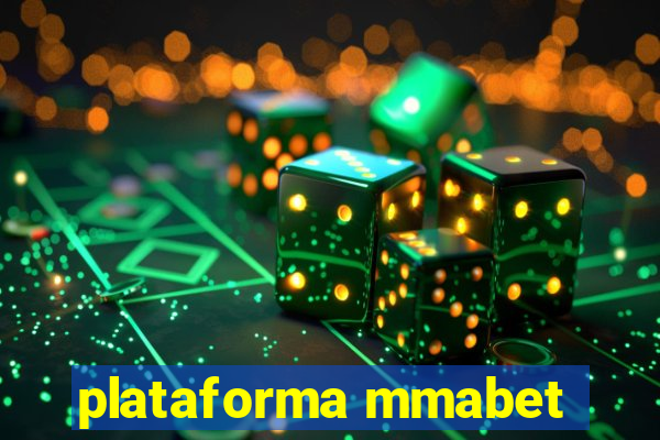 plataforma mmabet